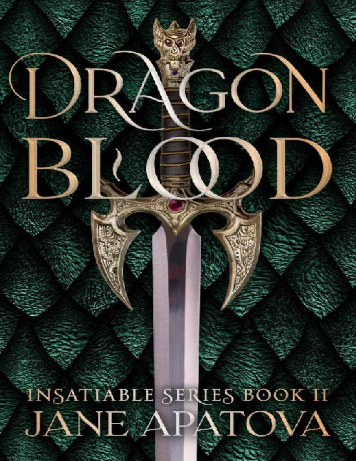 Dragon Blood Insatiable Series Book 2 Jane Apatova