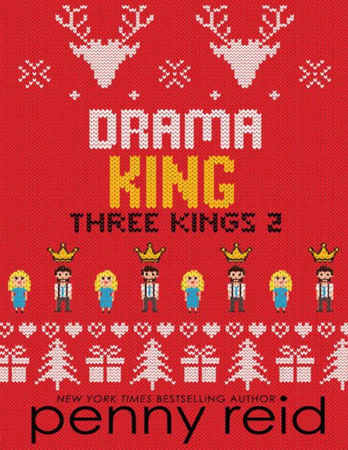Drama King Three Kings Book 2 Penny Reid