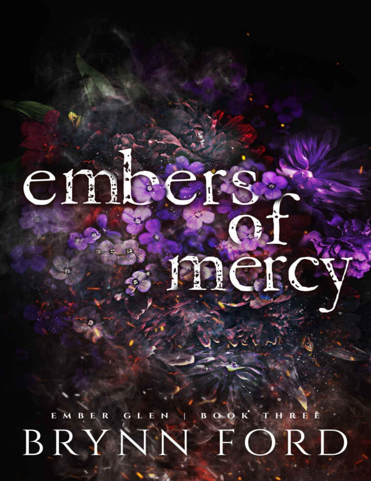 Embers Of Mercy Ember Glen Book 3 Brynn Ford