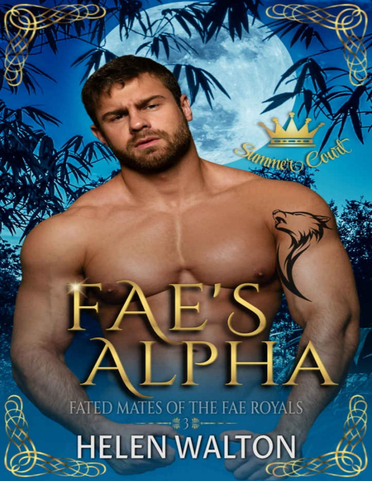 Faes Alpha Fated Mates Of The Fae Royals Summer Court Book 3 Helen Walton