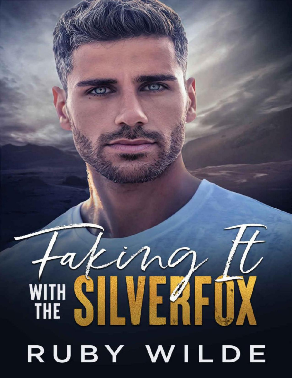Faking It With The Silverfox An Enemies To Lovers Best Friends Brother Romance Ruby Wilde