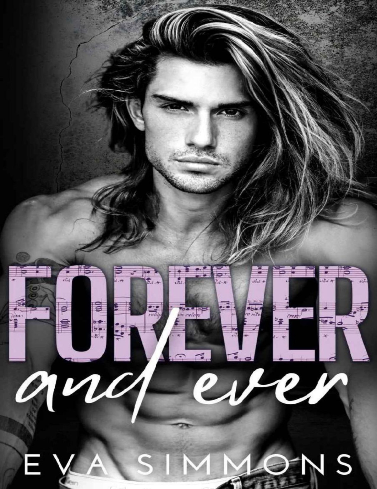 Forever And Ever A Steamy Opposites Attract Rock Star Romance Enemy Muse Book 2 Eva Simmons