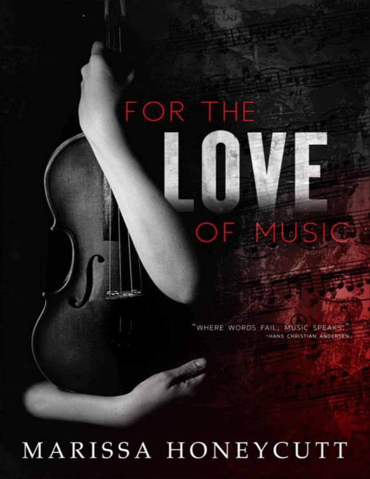 For The Love Of Music Marissa Honeycutt