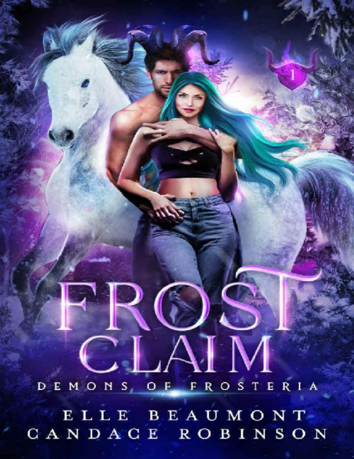 Frost Claim Demons Of Frosteria Book 1 Elle Beaumont Candace Robinson