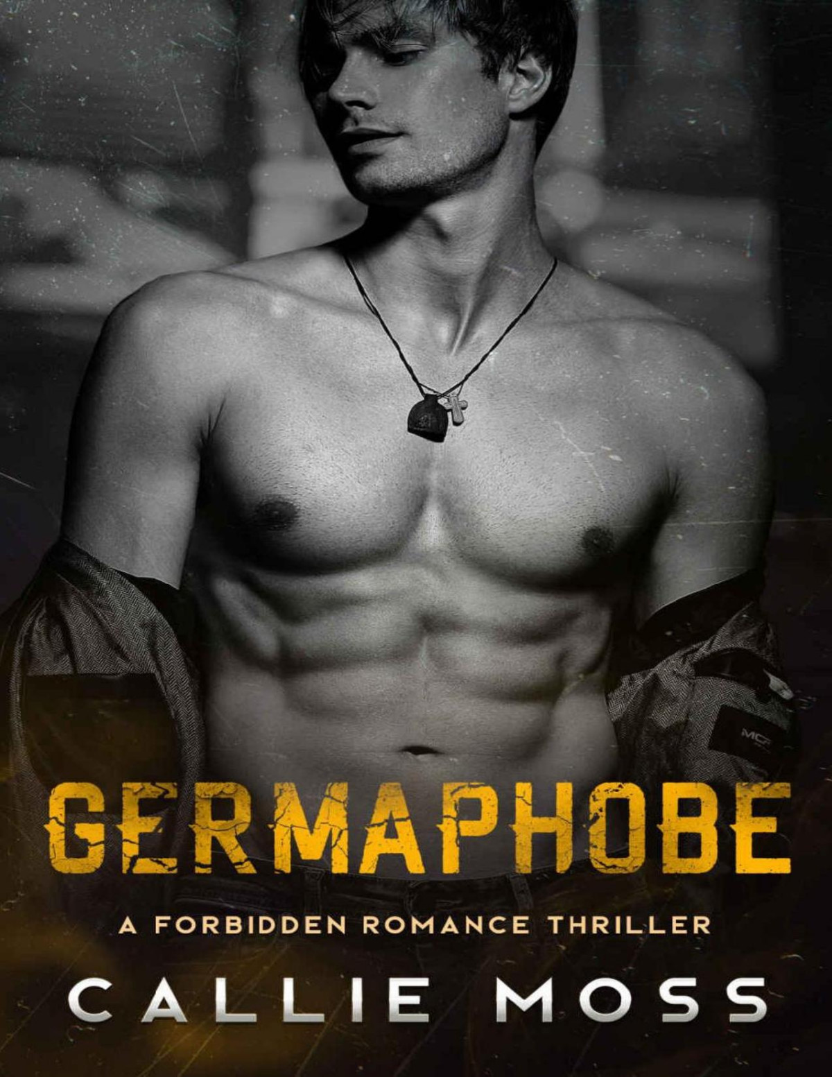 Germaphobe A Forbidden Romance Thriller Callie Moss