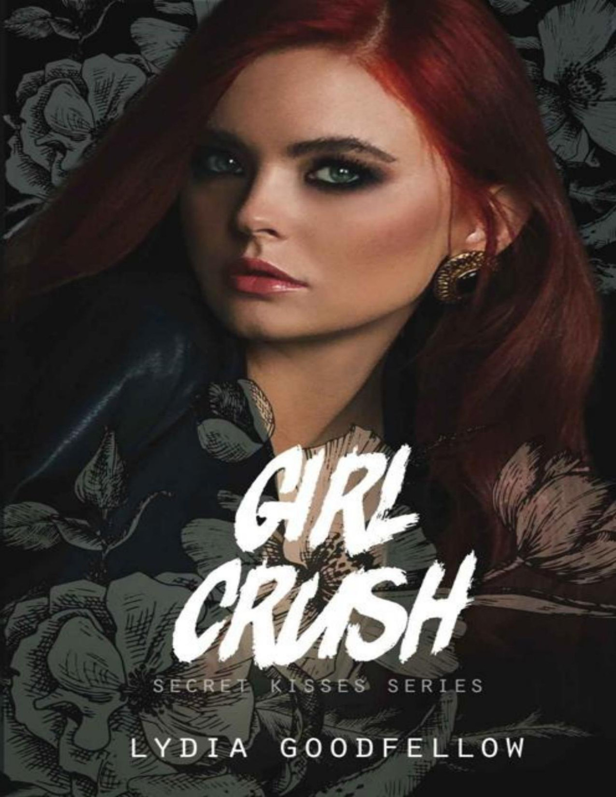 Girl Crush Secret Kisses Book 2 Lydia Goodfellow
