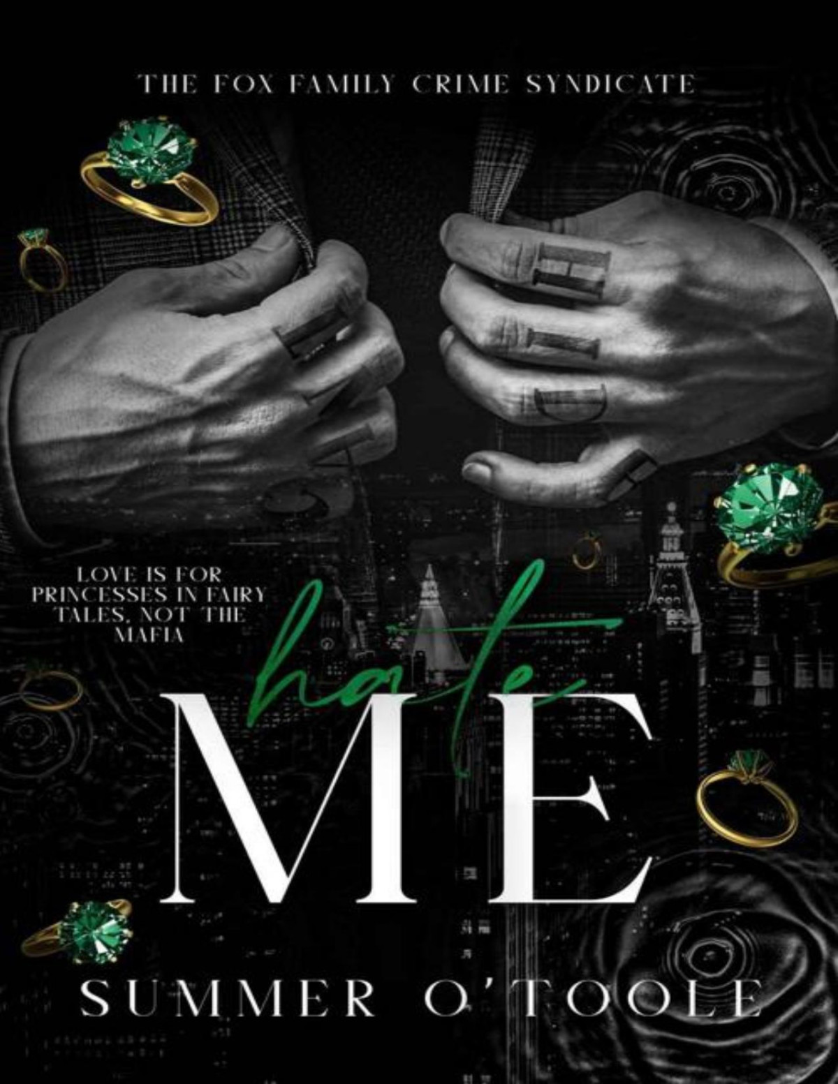 Hate Me A Dark Crime Syndicate Romance Summer Otoole