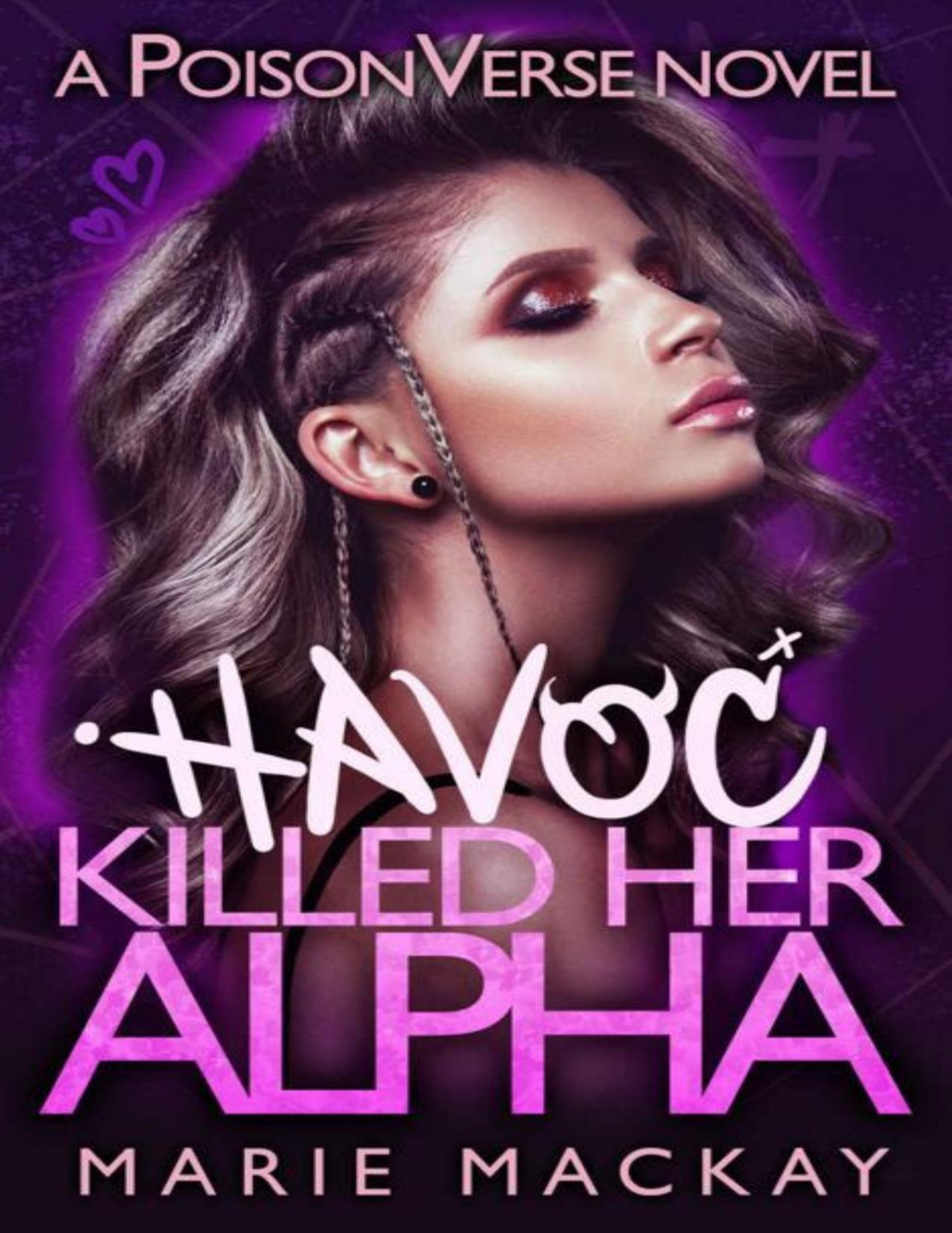 Havoc Killed Her Alpha A Reverse Harem Romance Marie Mackay