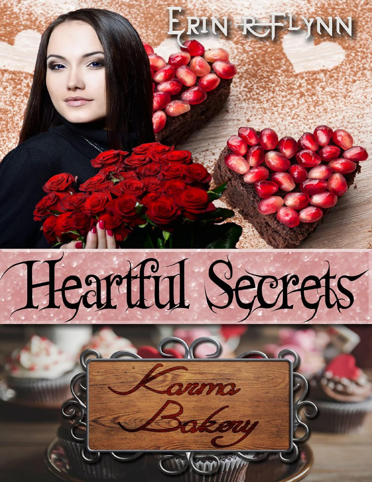 Heartful Secrets Karma Bakery Book 6 Erin R Flynn