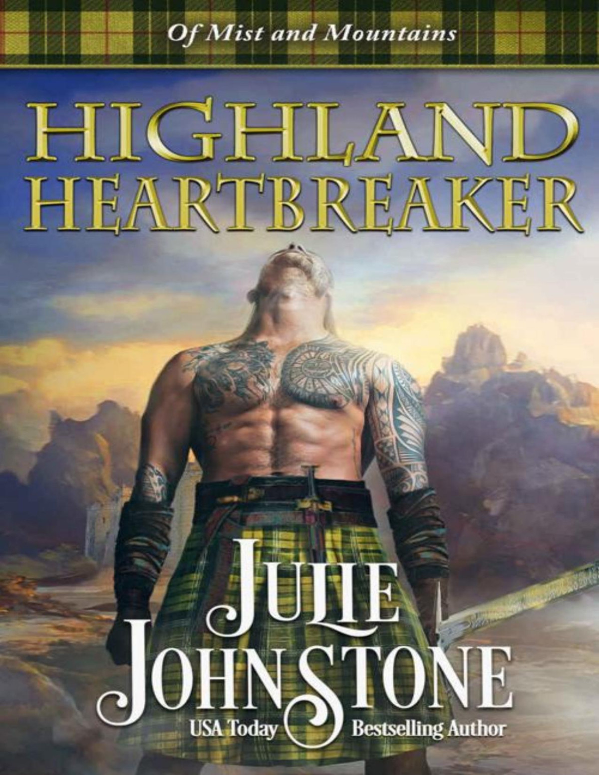 Highland Heartbreaker Of Mist And Mountains Book 4 Julie Johnstone