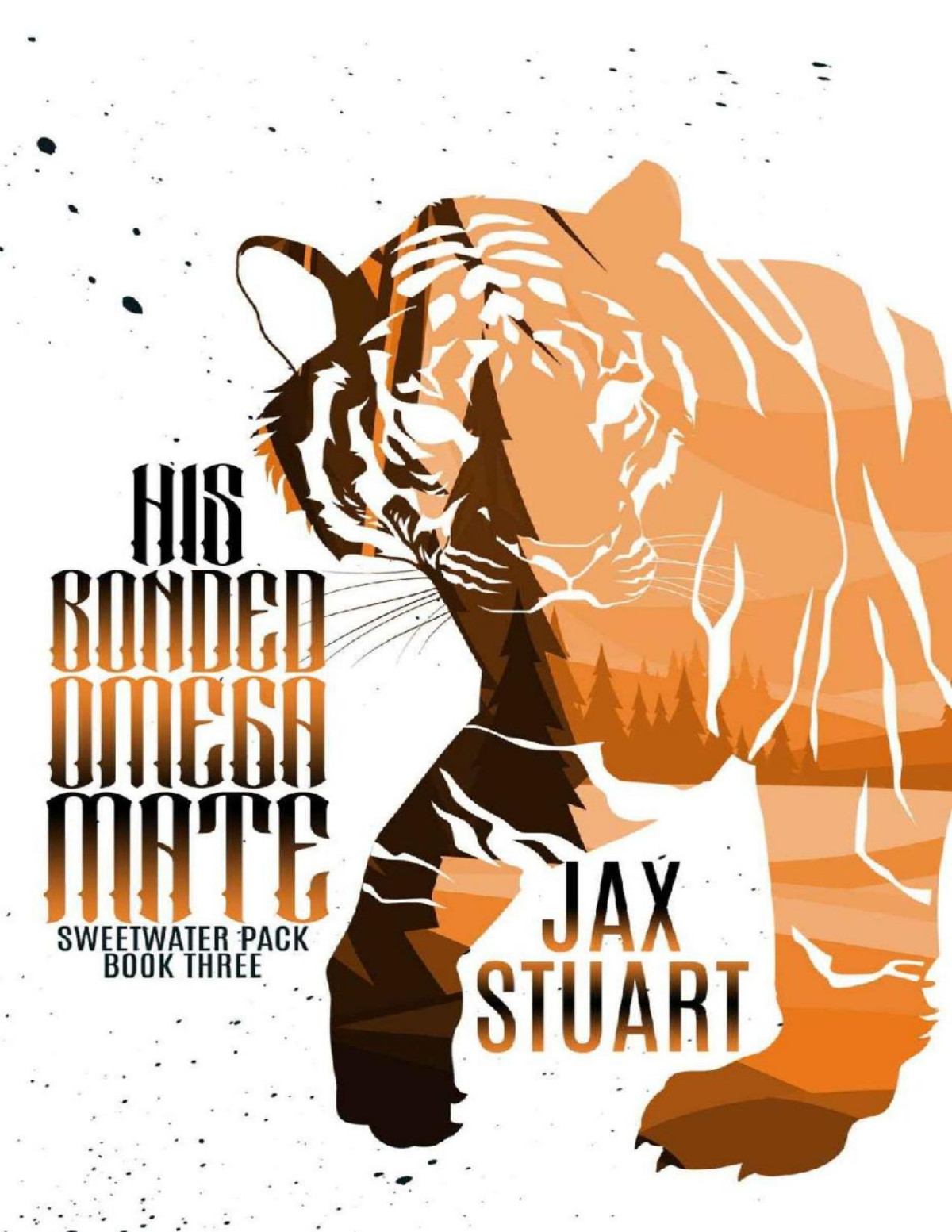 His Bonded Omega Mate Sweetwater Pack Book 3 Jax Stuart