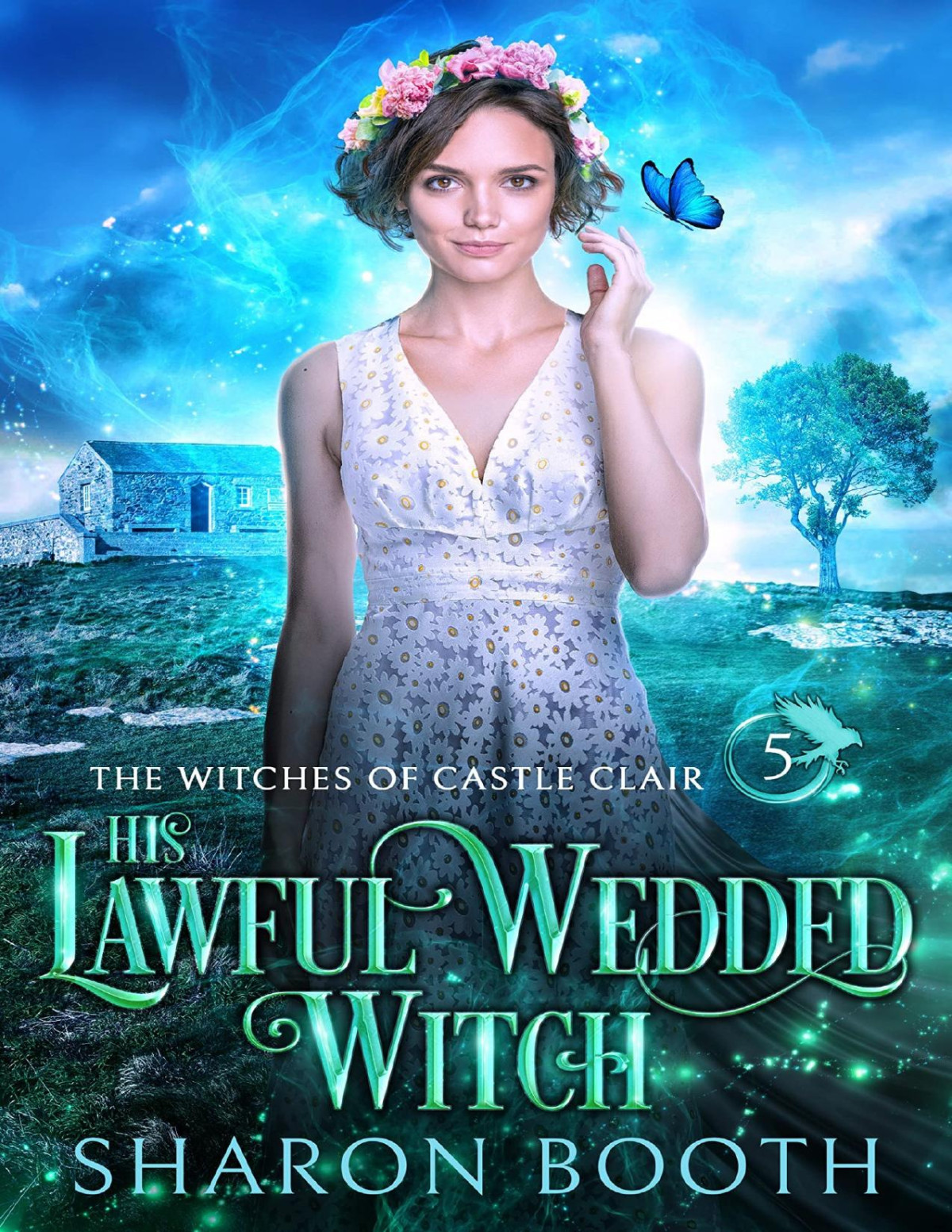 His Lawful Wedded Witch The Witches Of Castle Clair Book 5 Sharon Booth