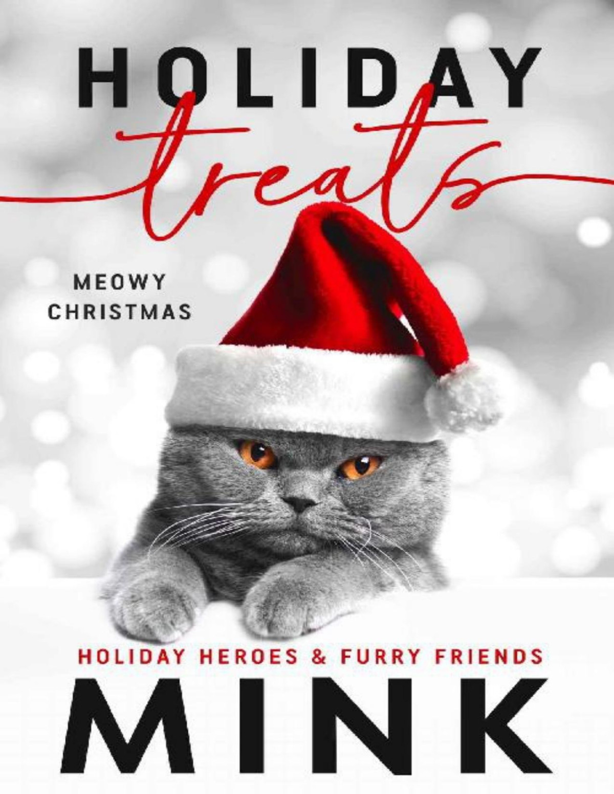 Holiday Treats Holiday Heroes Furry Friends Mink