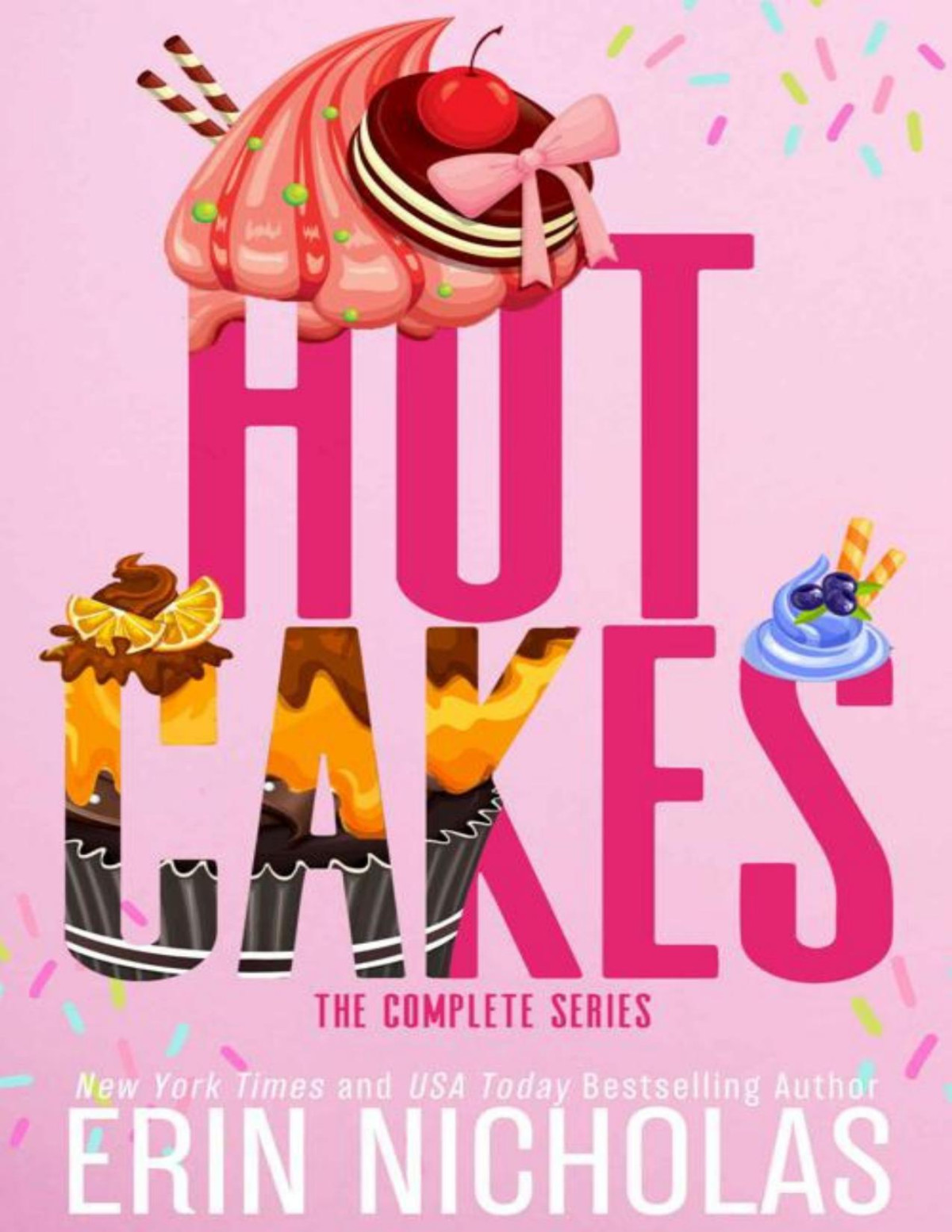Hot Cakes The Complete Series Erin Nicholas