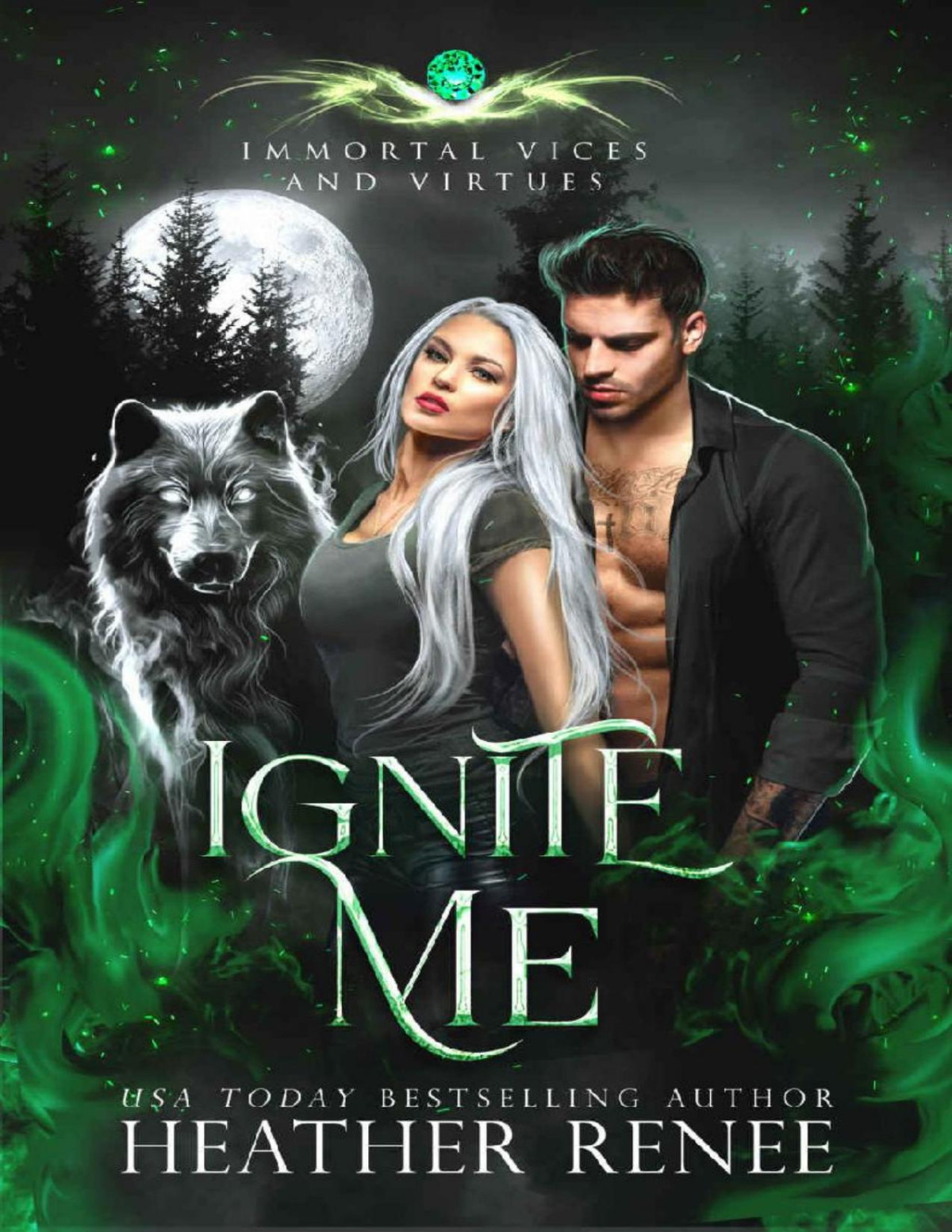 Ignite Me Immortal Vices And Virtues Book 7 Heather Renee