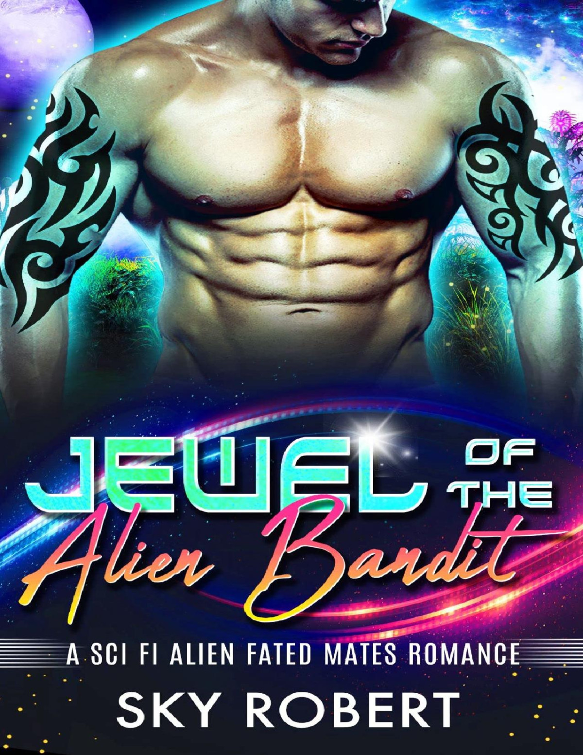 Jewel Of The Alien Bandit A Sci Fi Alien Fated Mates Romance Treasures Of Trillume Book 1 Sky Robert