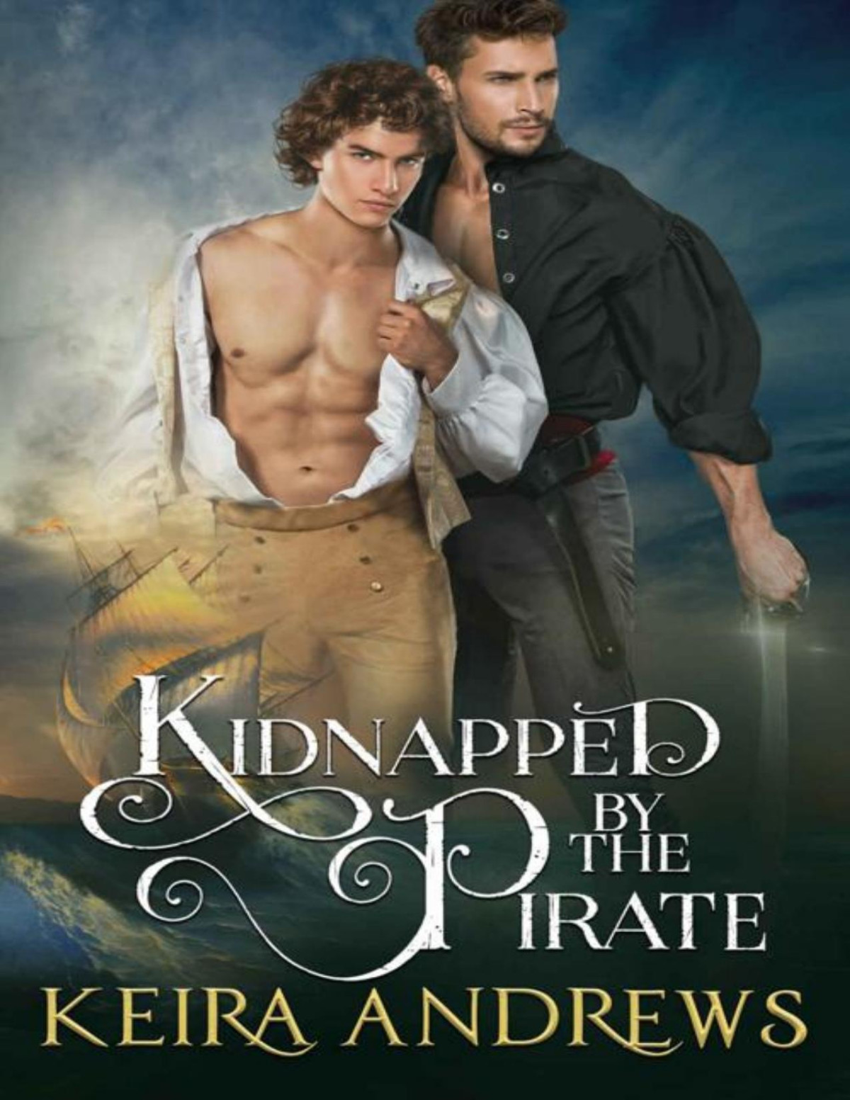 Kidnapped By The Pirate Gay Romance Keira Andrews
