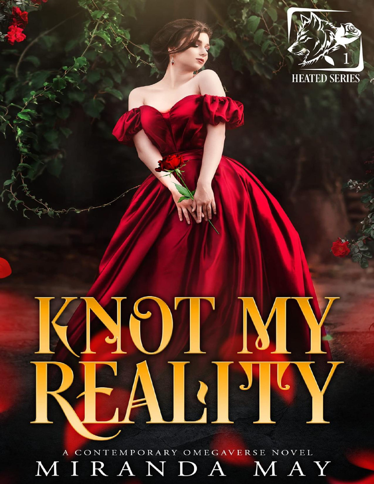Knot My Reality Heated Book 1 1st Edition Miranda May