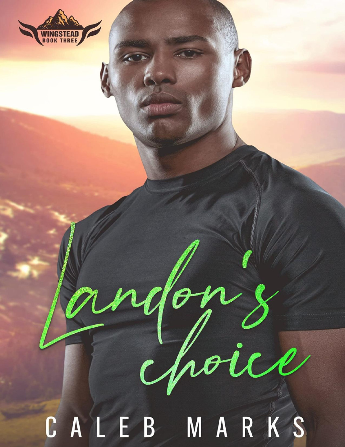Landons Choice Wingstead Series Caleb Marks