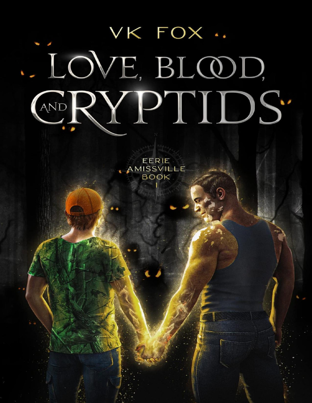 Love Blood And Cryptids A Dark Rural Fantasy Romance Eerie Amissville Book 1 Vk Fox