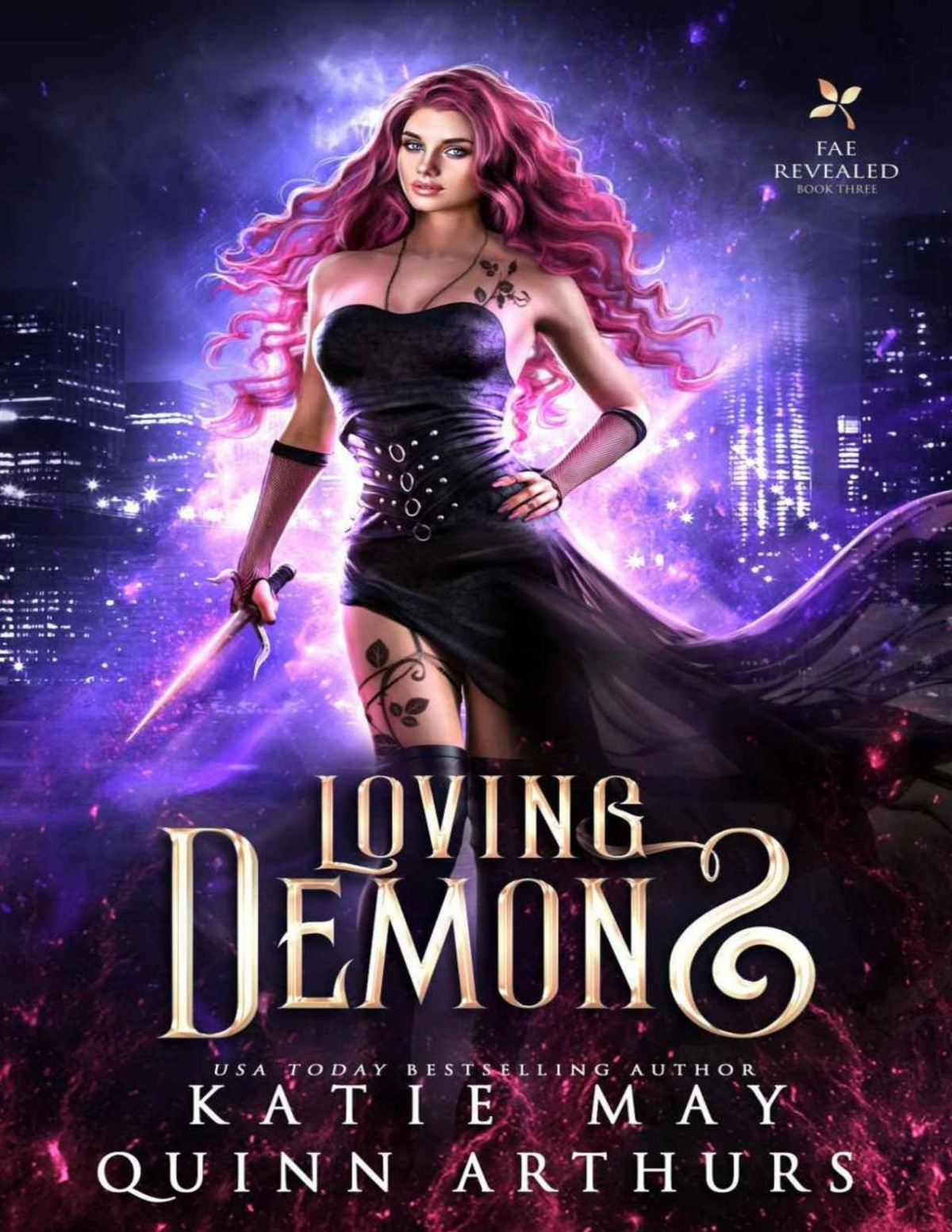 Loving Demons Fae Revealed Book 3 Katie May Quinn Arthurs