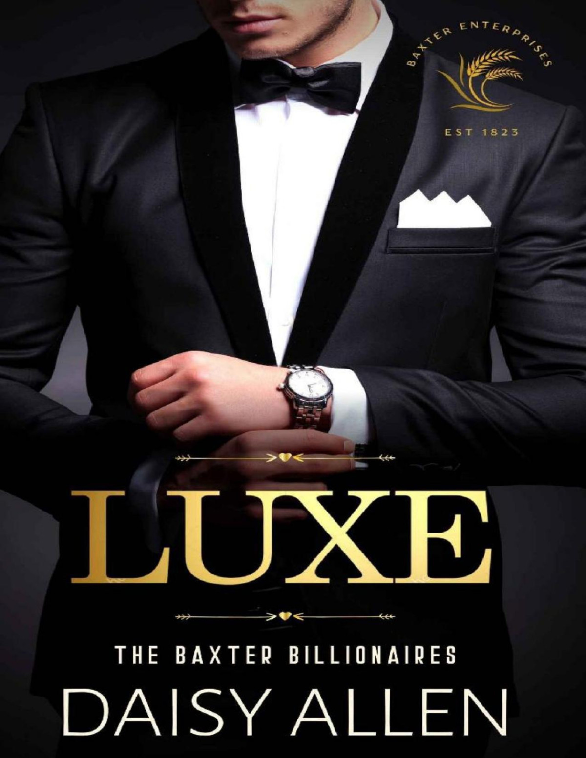 Luxe A Billionaire Romance The Baxter Billionaires Daisy Allen