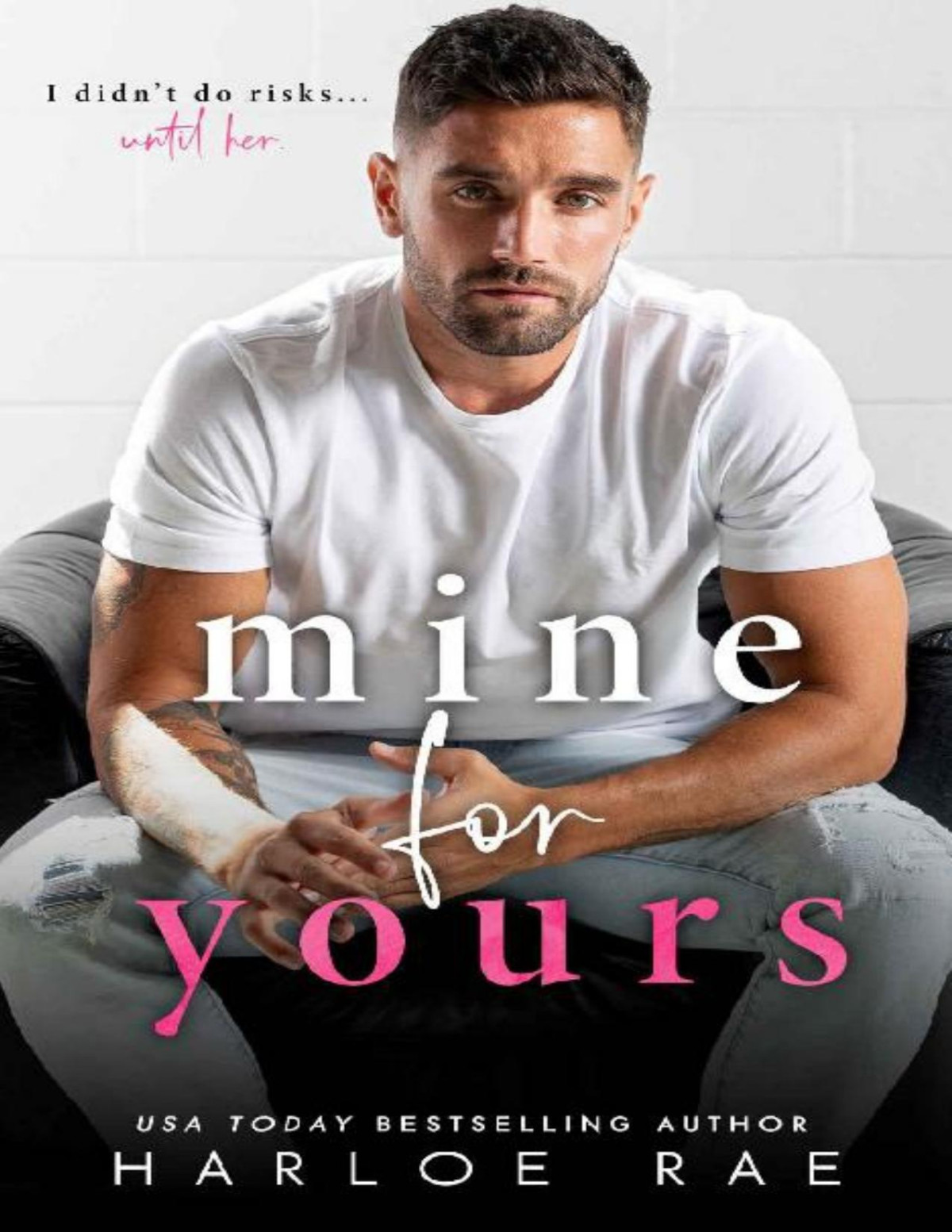 Mine For Yours A Single Parent Small Town Romance Harloe Rae