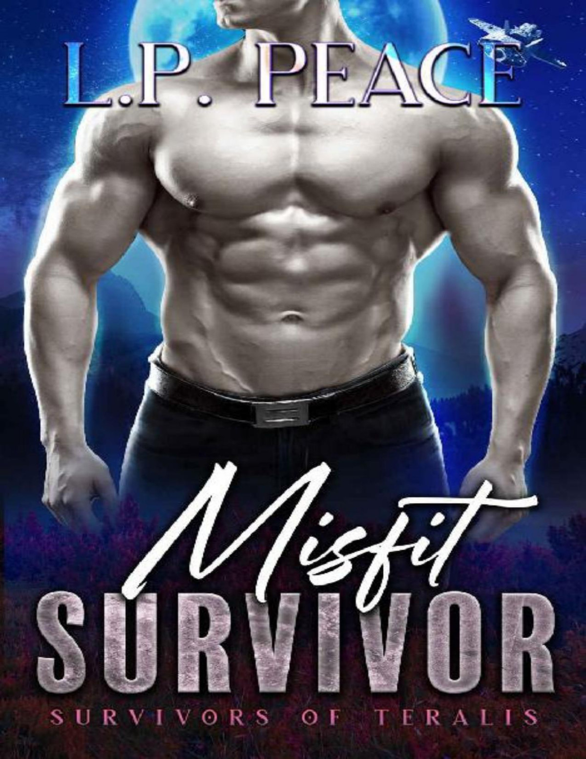 Misfit Survivor Survivors Of Teralis L P Peace