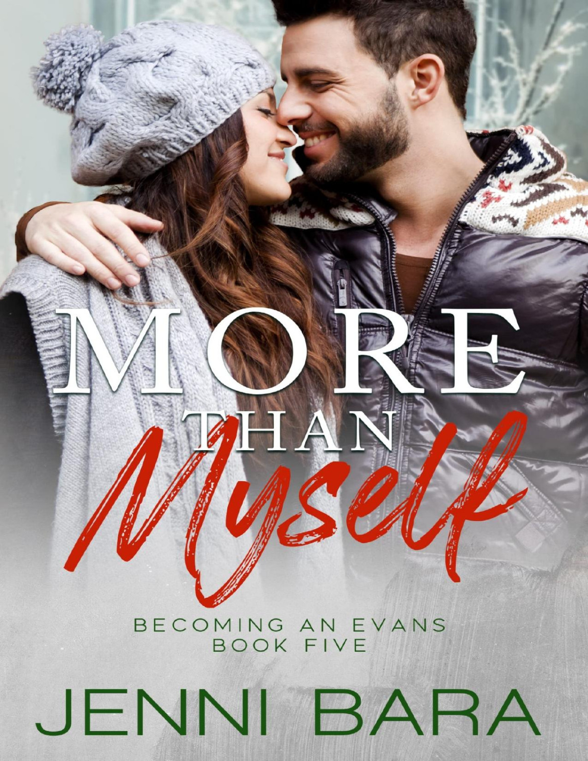 More Than Myself Becoming An Evans Book 5 Jenni Bara