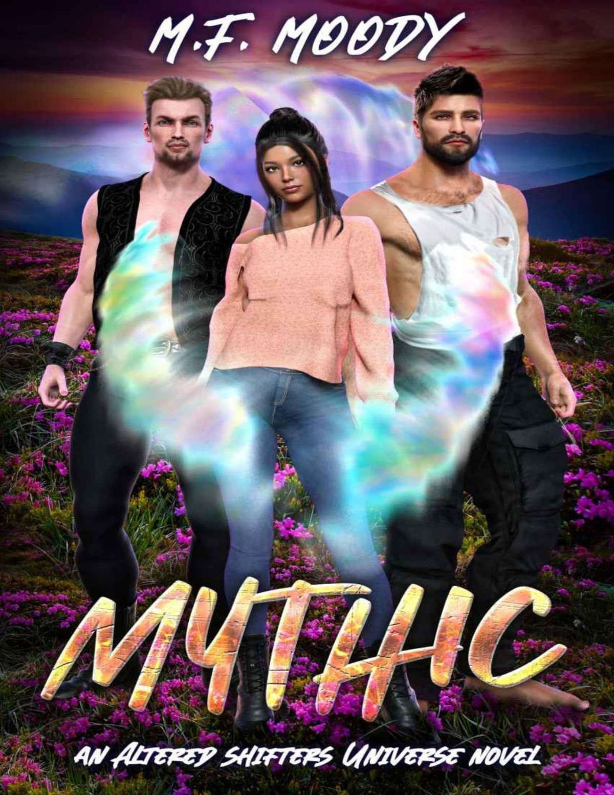 Mythic Altered Shifters Universe Book 3 Mf Moody