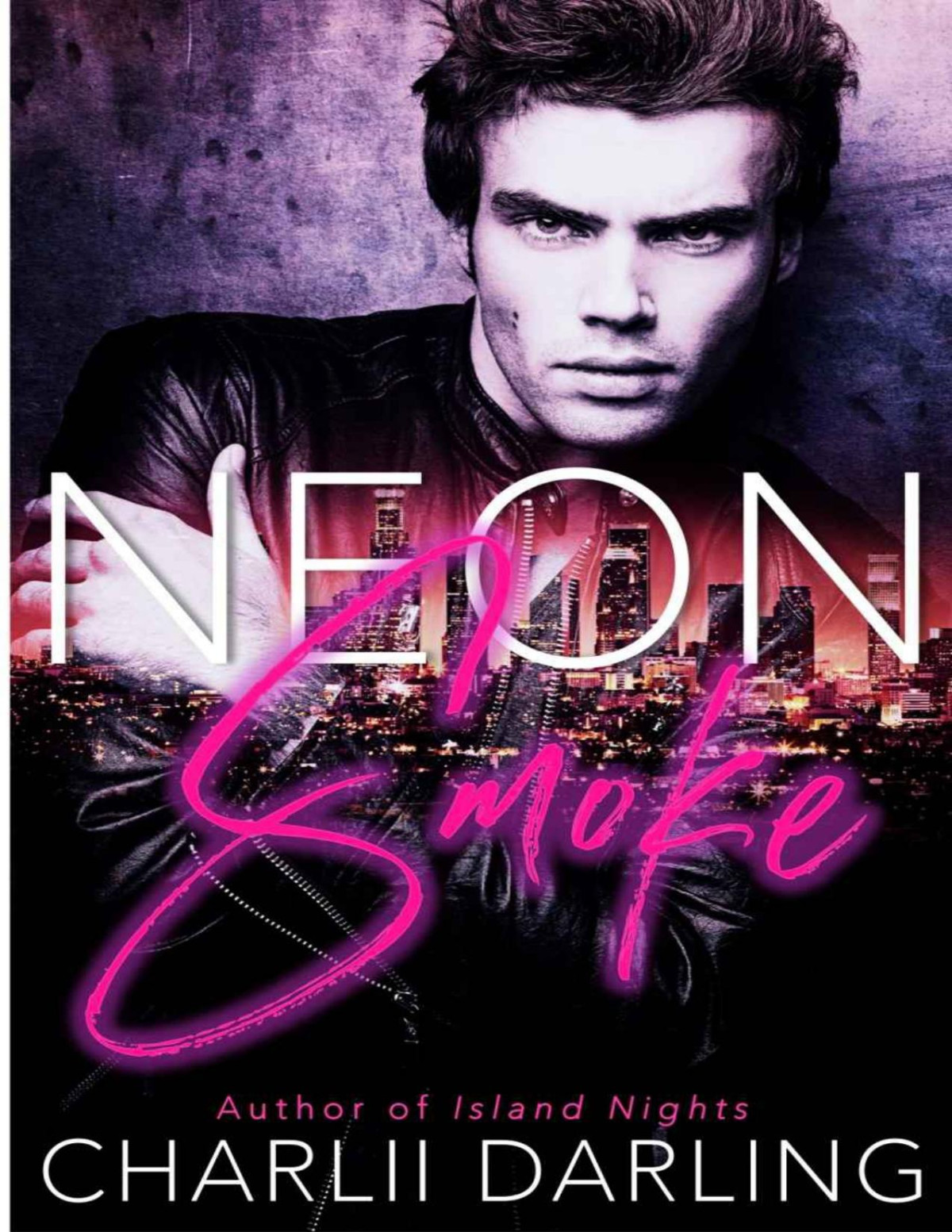 Neon Smoke A Steamy Second Chance Later In Life Romance Hot Tropics Book 2 Charlii Darling
