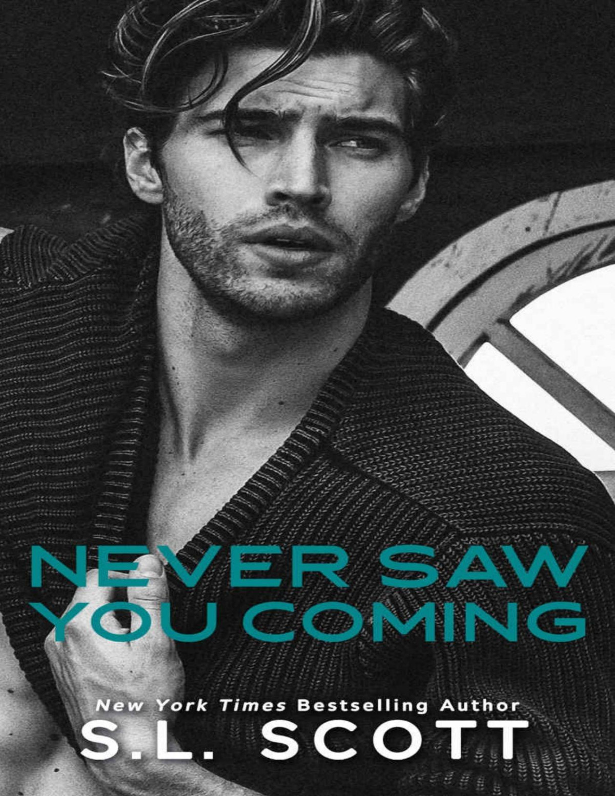Never Saw You Coming Sl Scott
