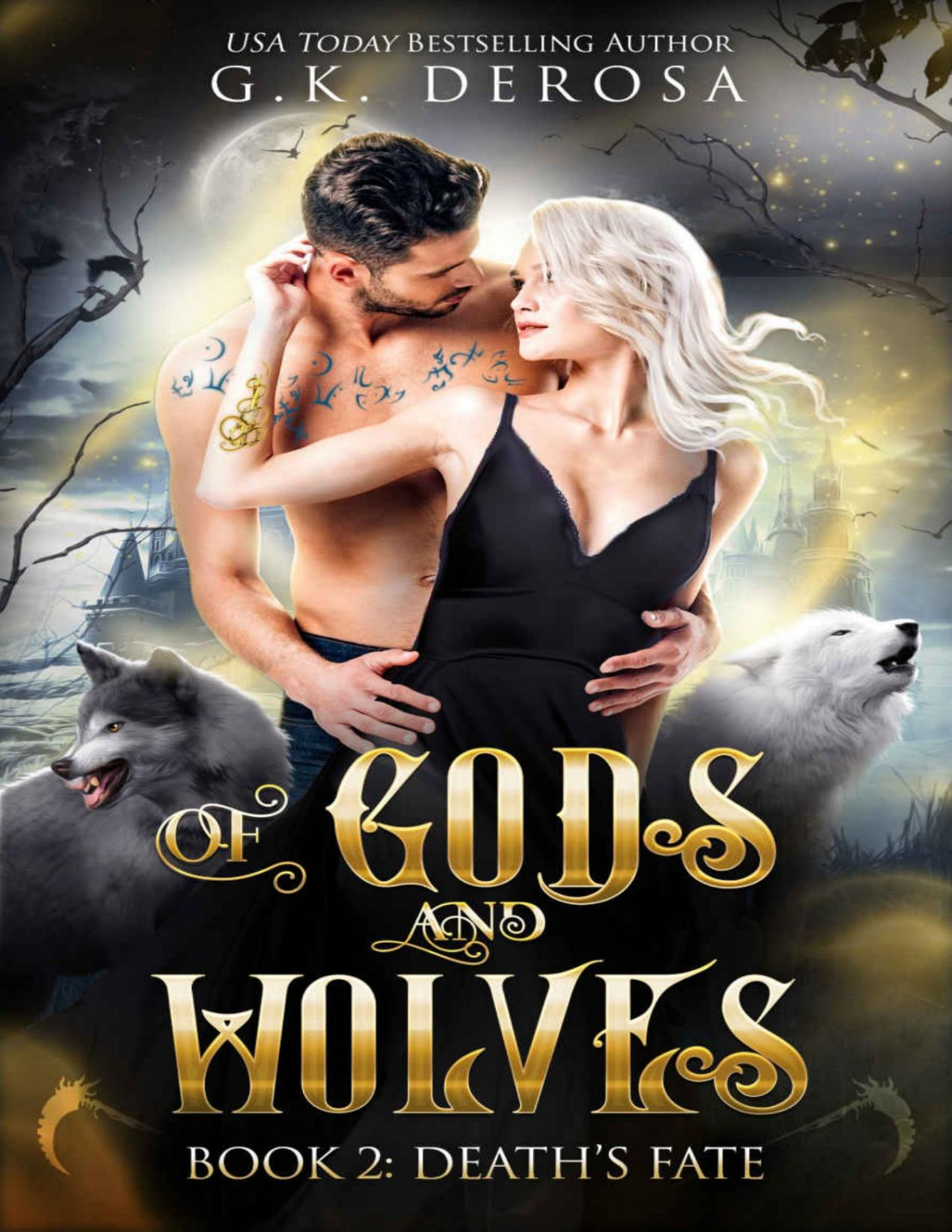 Of Gods And Wolves Deaths Fate Derosa Gk