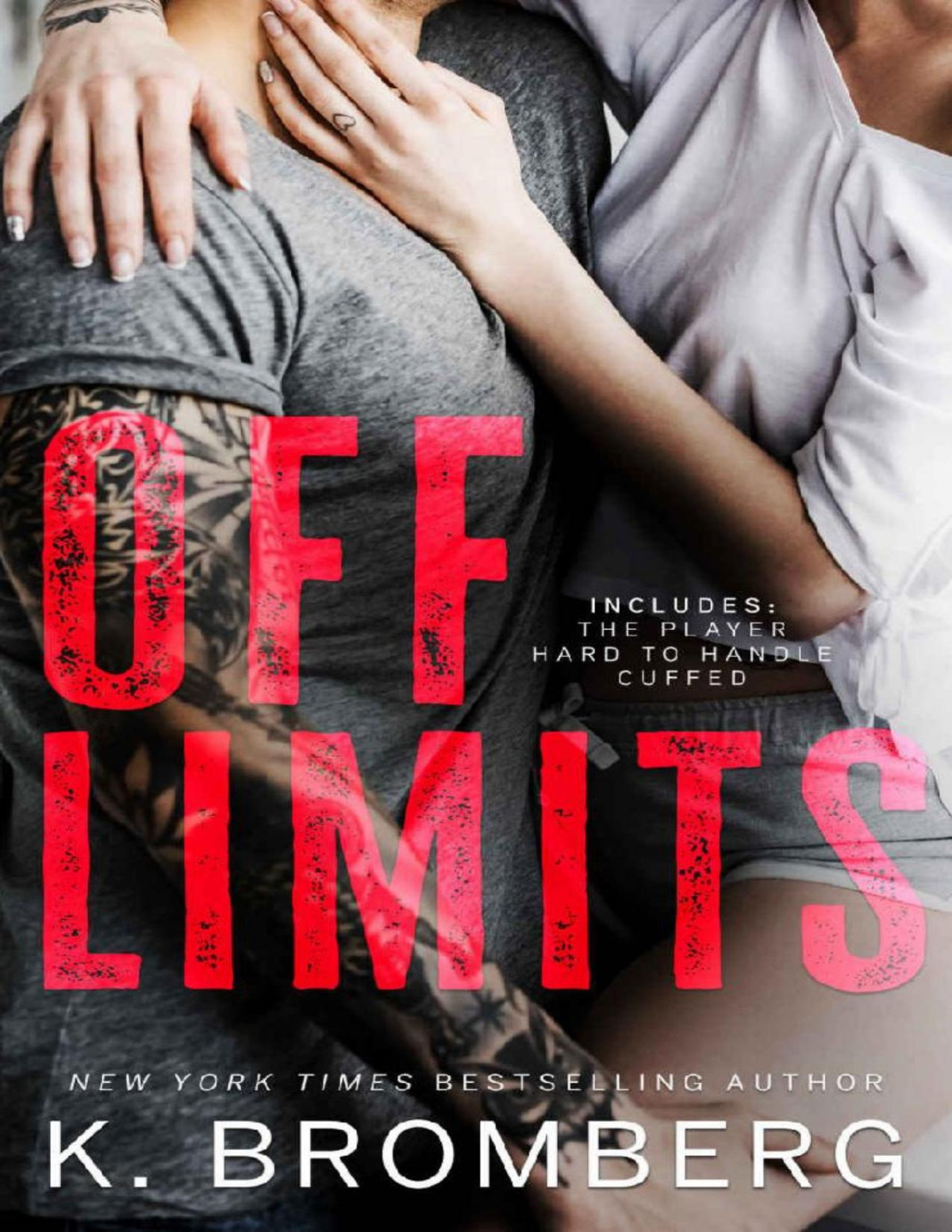 Off Limits The Firsts K Bromberg