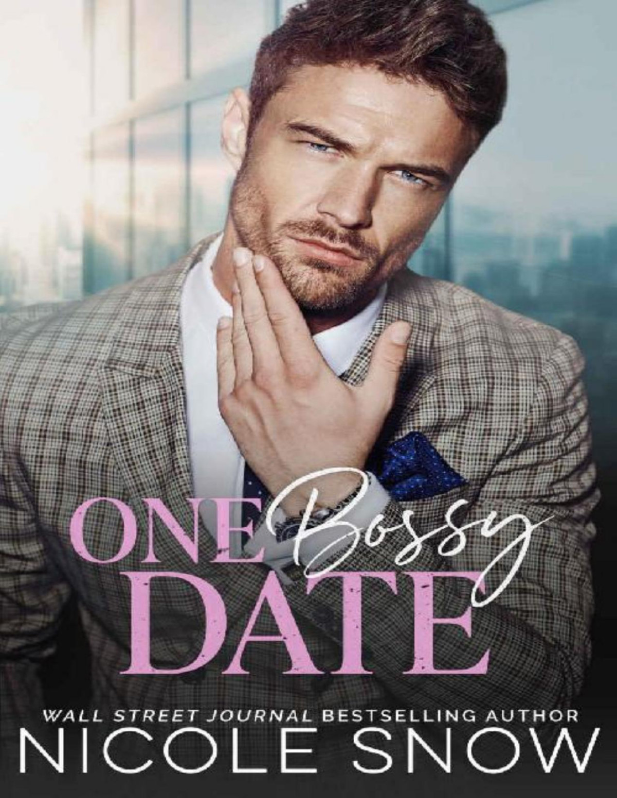 One Bossy Date An Enemies To Lovers Romance Nicole Snow