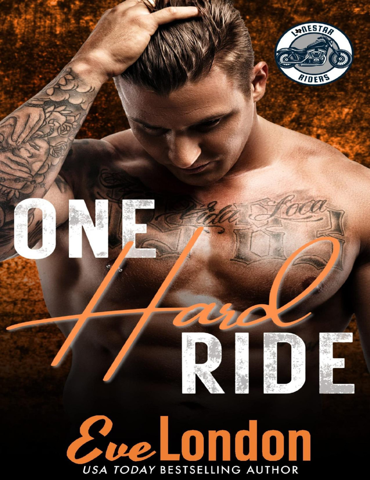 One Hard Ride Lonestar Riders Mc 1st Edition Eve London
