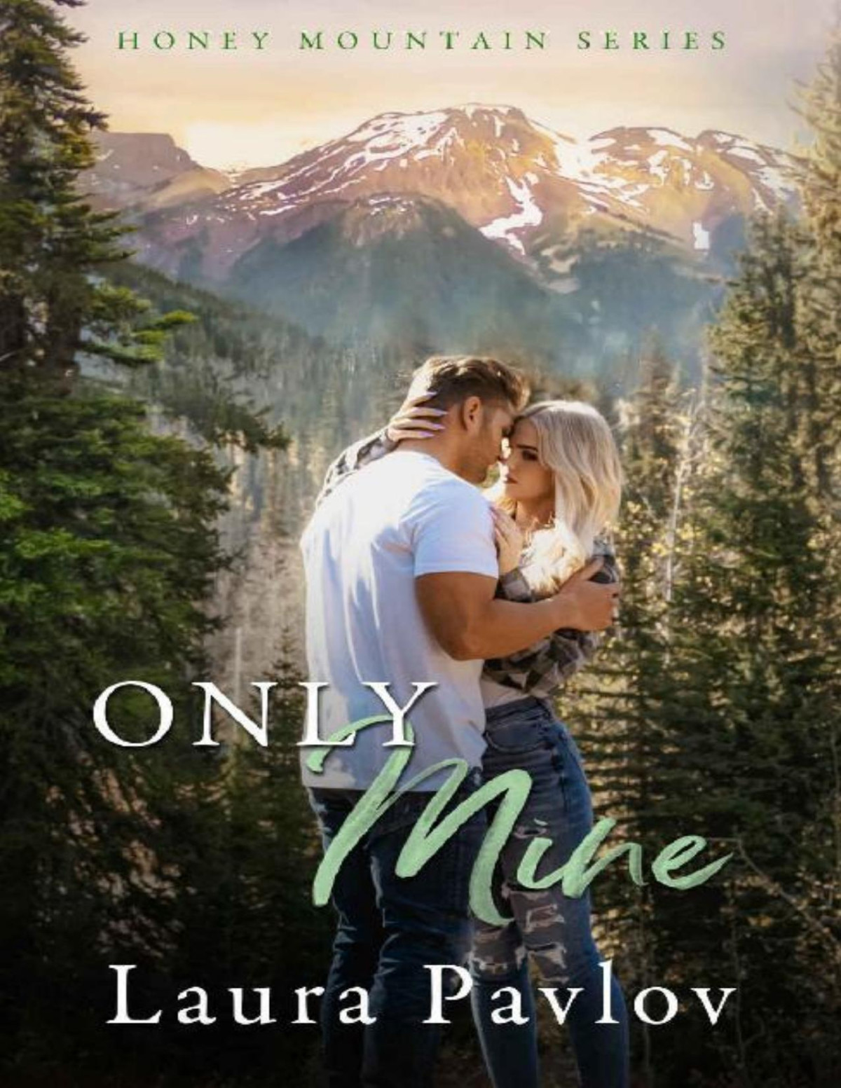Only Mine 1st Edition Laura Pavlov