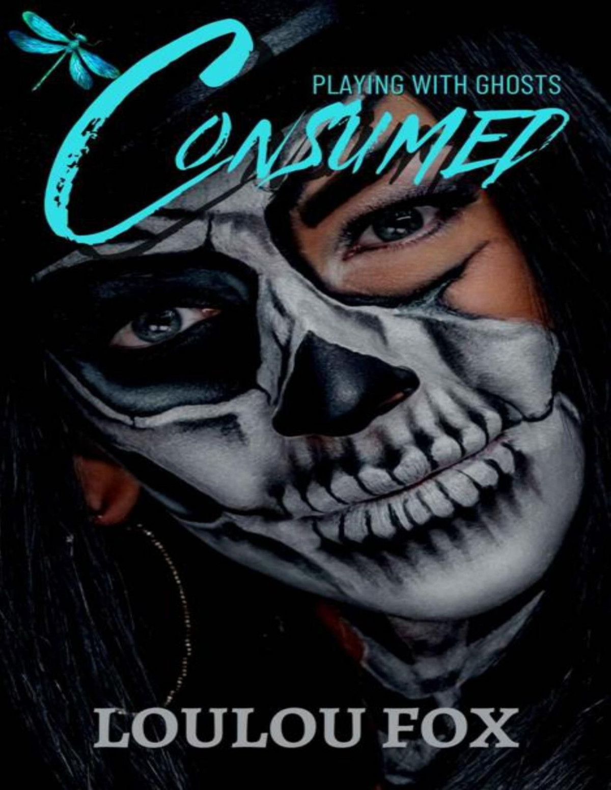 Playing With Ghosts Consumed Book One Loulou Fox