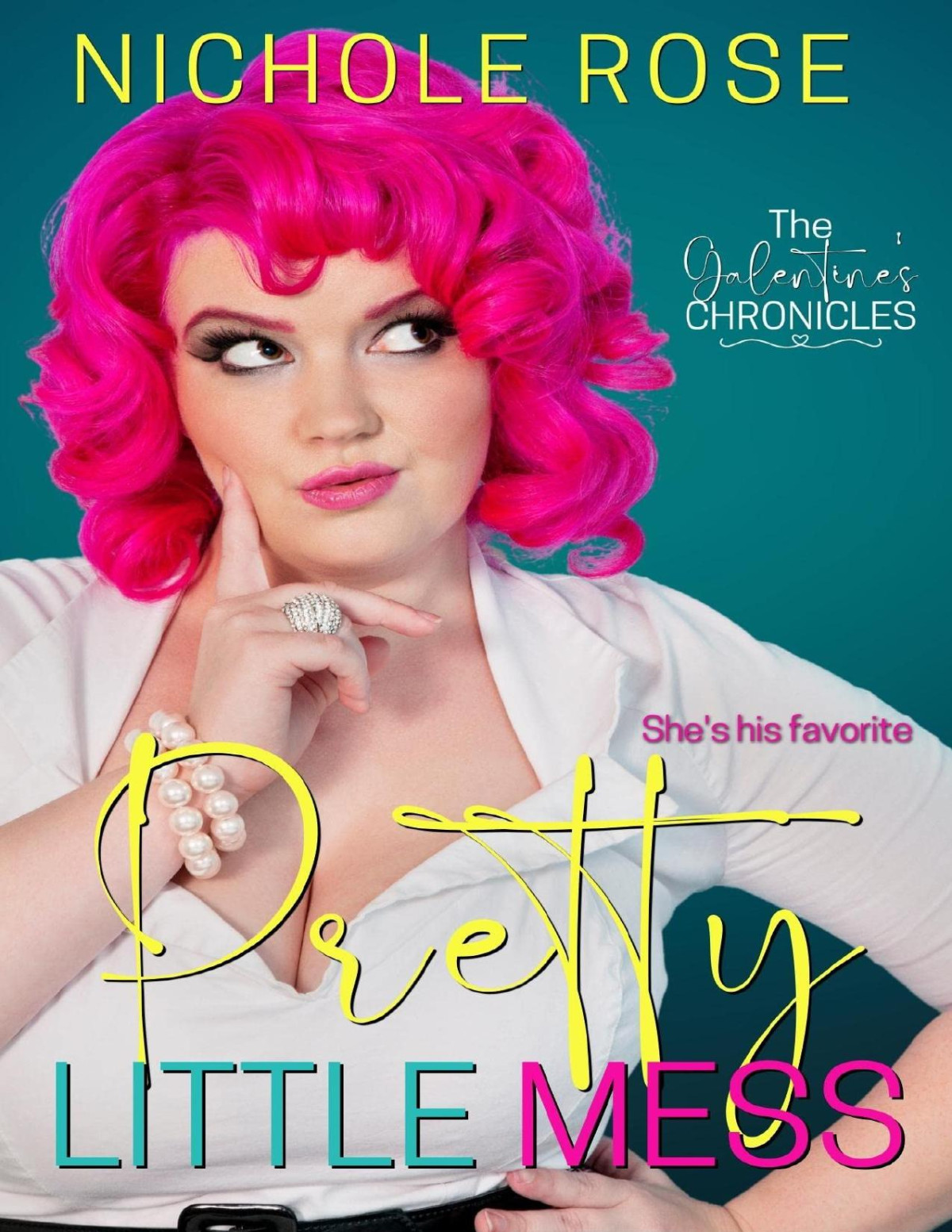 Pretty Little Mess A Grumpysunshine Holiday Romcom The Galentines Chronicles Nichole Rose