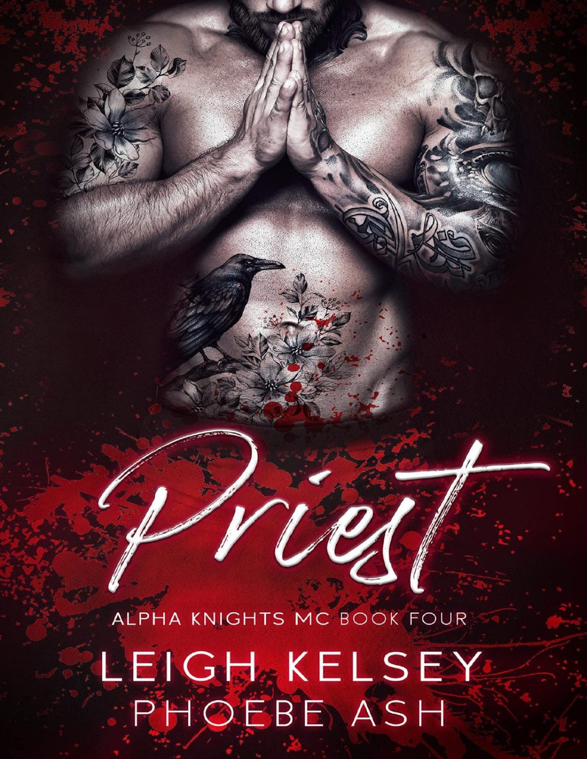 Priest An Omegaverse Biker Romance Alpha Knights Mc Book 4 Leigh Kelsey Phoebe Ash
