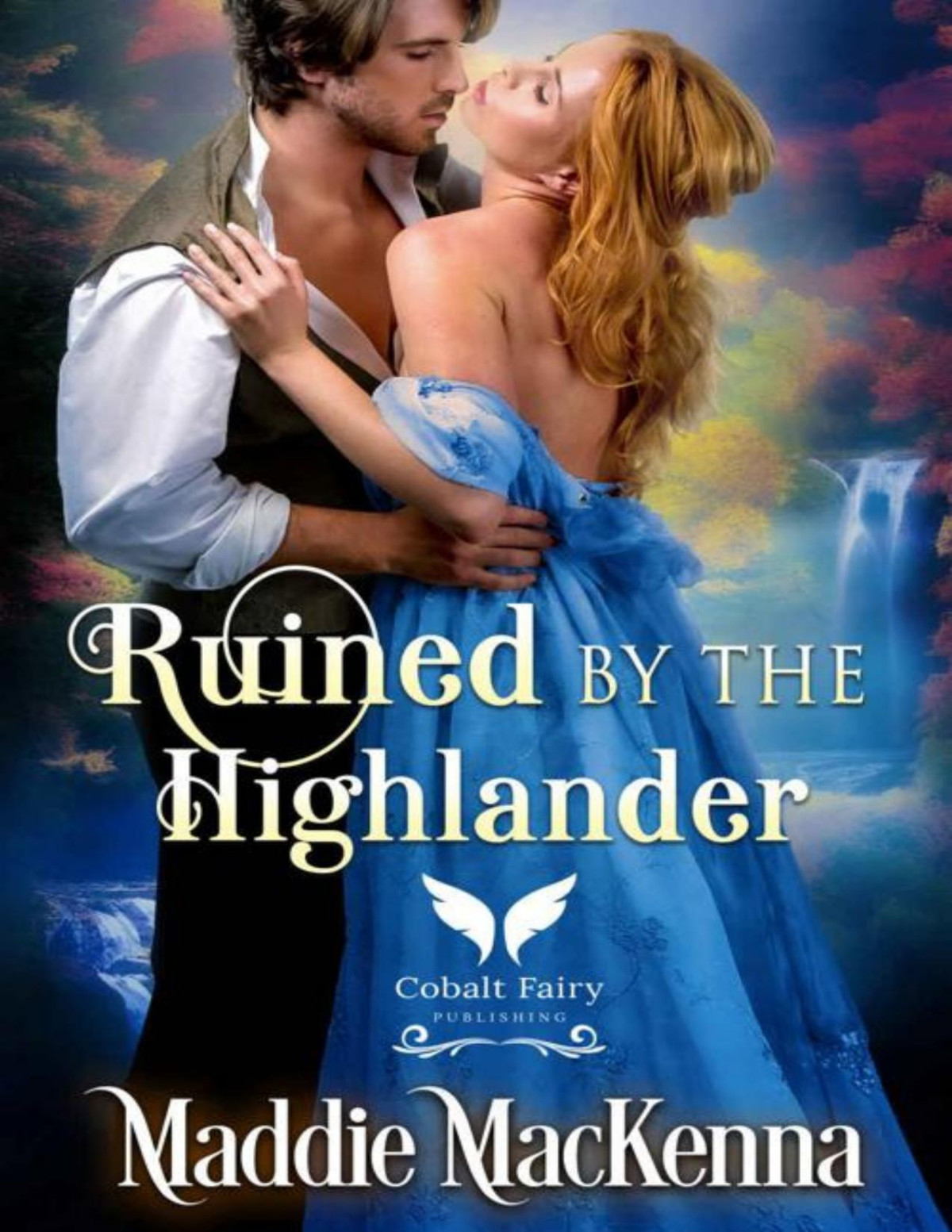 Ruined By The Highlander A Medieval Historical Romance Novel Maddie Mackenna