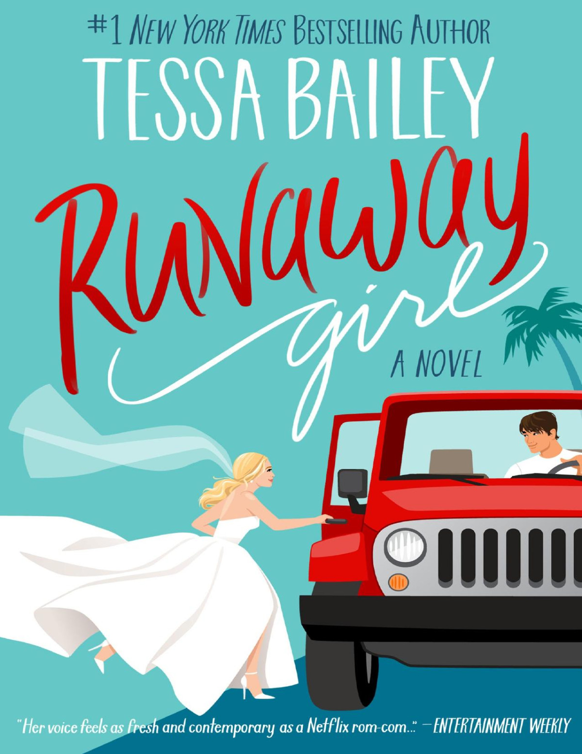 Runaway Girl Tessa Bailey