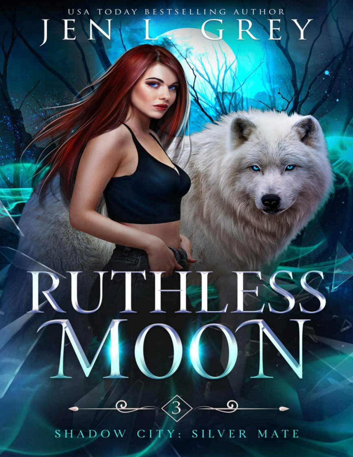Ruthless Moon Shadow City Silver Mate Book 3 Jen L Grey Shadow City