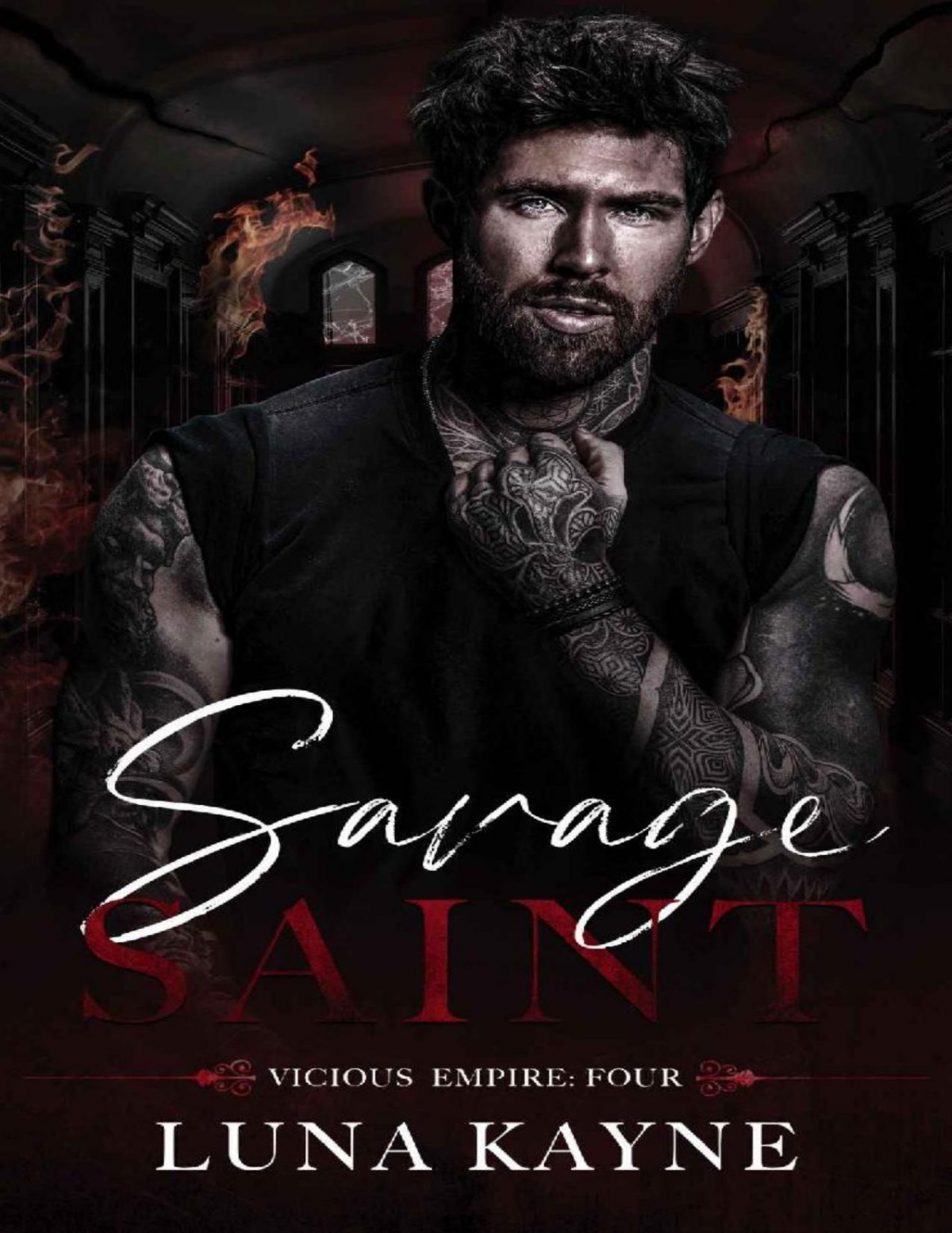 Savage Saint Vicious Empire Book 4 Luna Kayne
