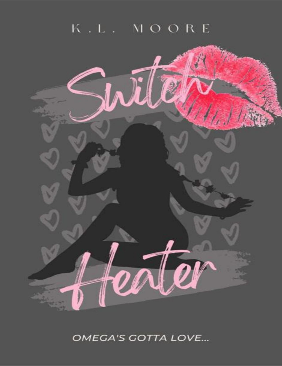 Switch Heater A Contemporary Polyamorous Omegaverse 1st Edition Kl Moore