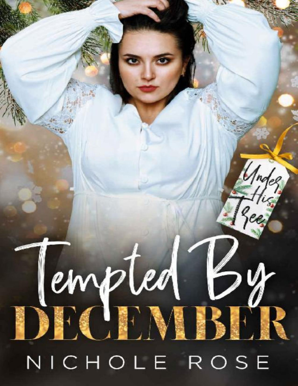 Tempted By December An Agegap Holiday Romance 1st Edition Nichole Rose