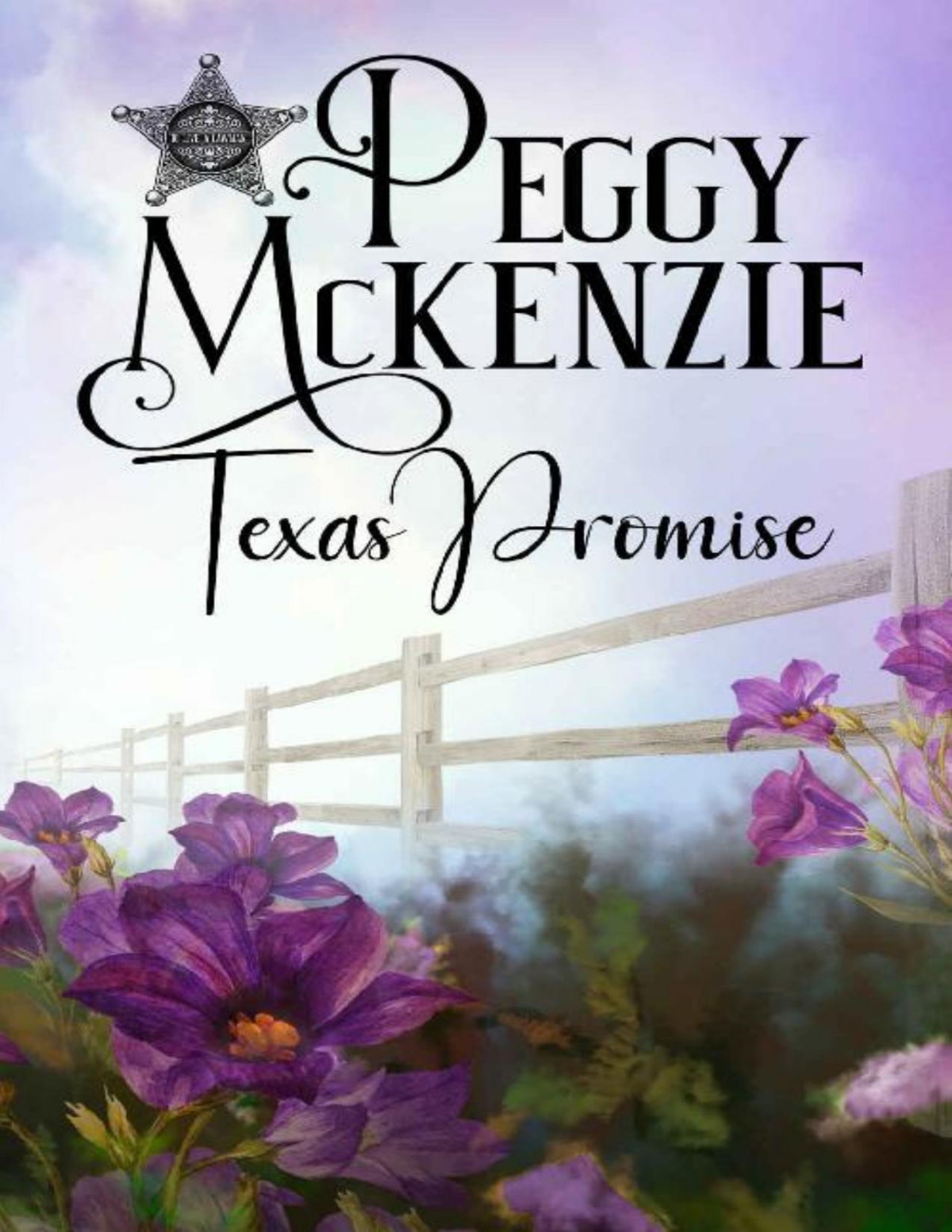 Texas Promise To Love A Lawman Book 2 Peggy Mckenzie