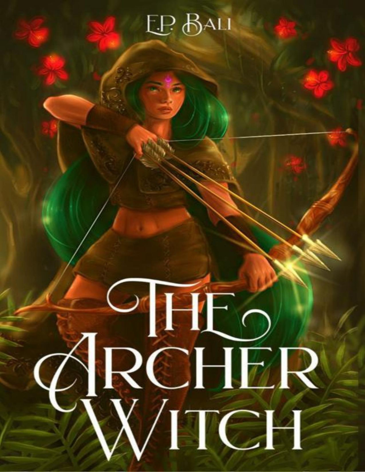 The Archer Witch The Archer Princess Book 2 Ep Bali