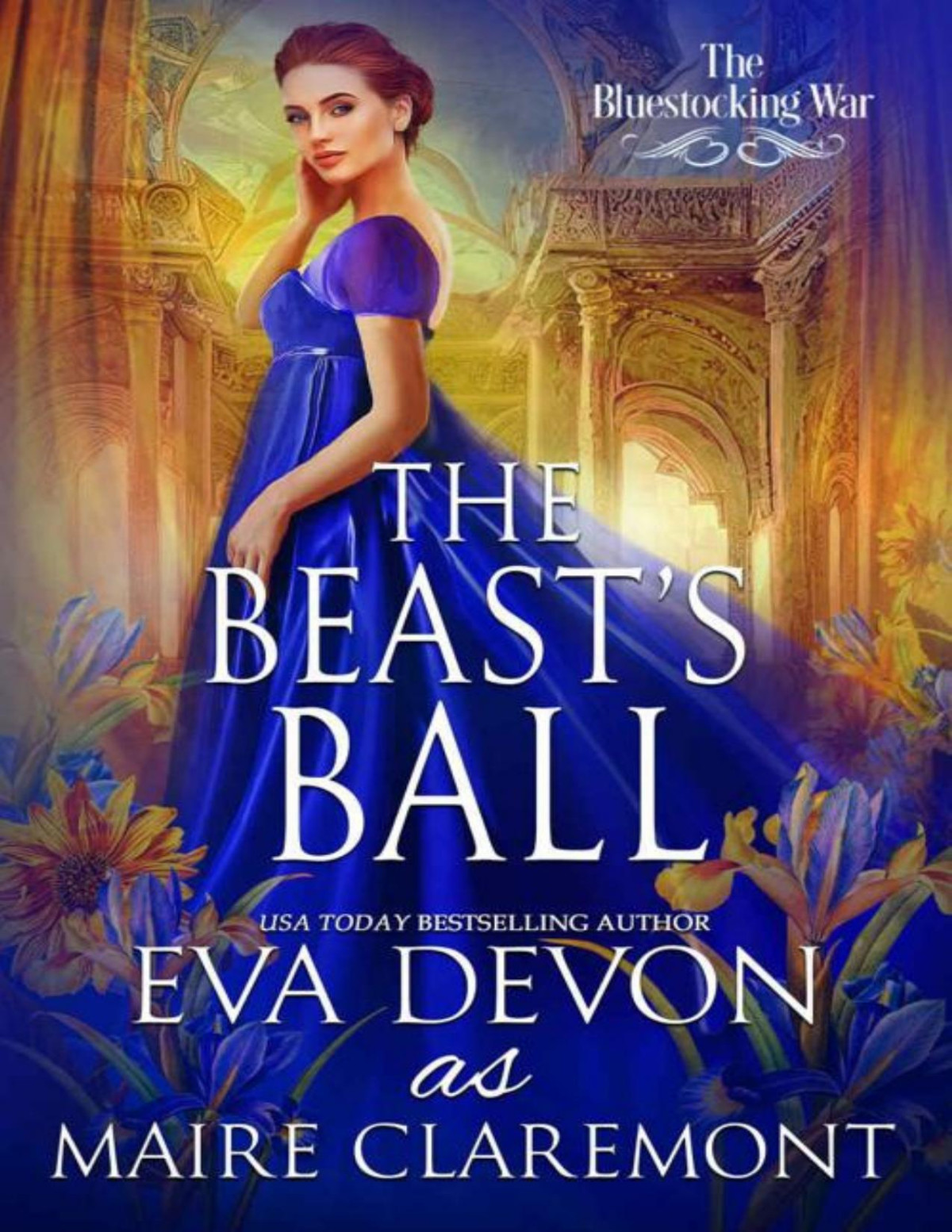 The Beasts Ball The Bluestocking War Eva Devon Maire Claremont