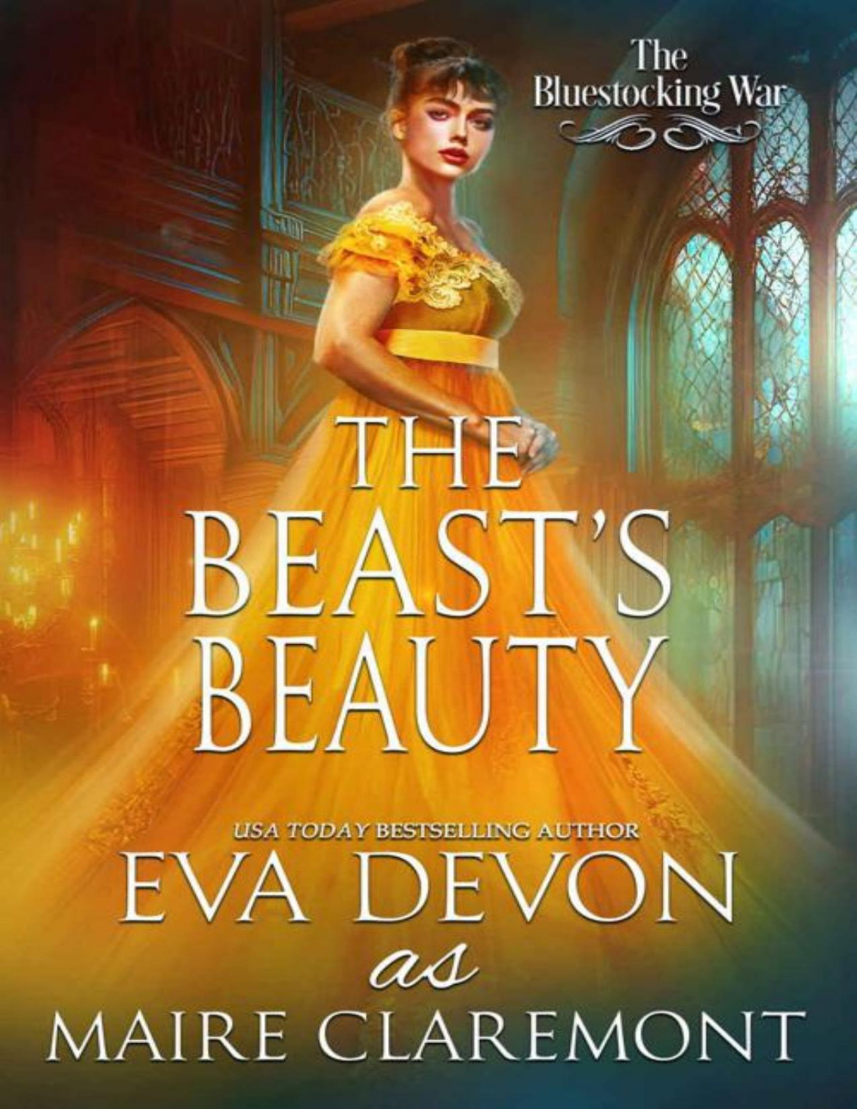 The Beasts Beauty The Bluestocking War Eva Devon Maire Claremont